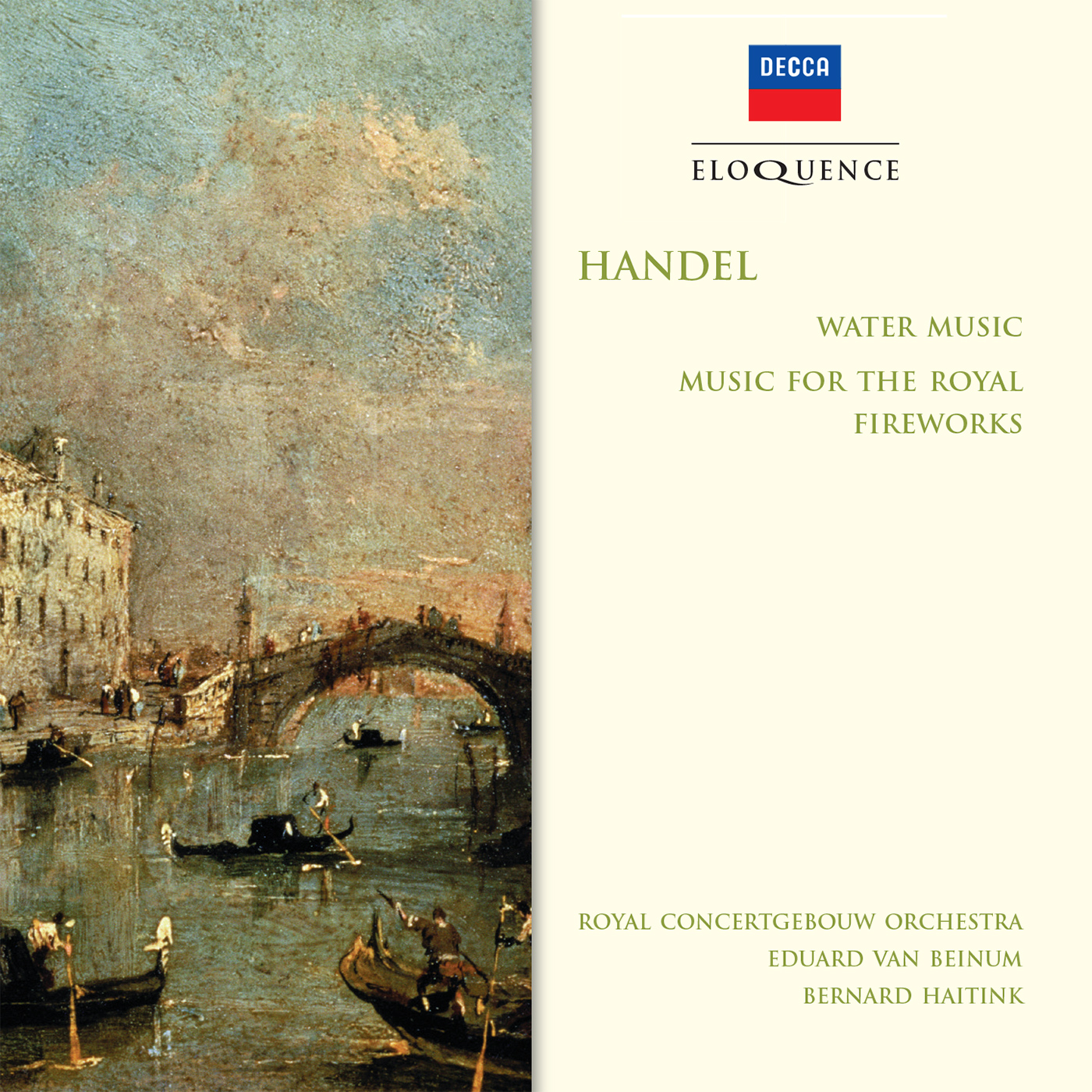 Handel: Water Music; Music for the Royal Fireworks - Eloquence