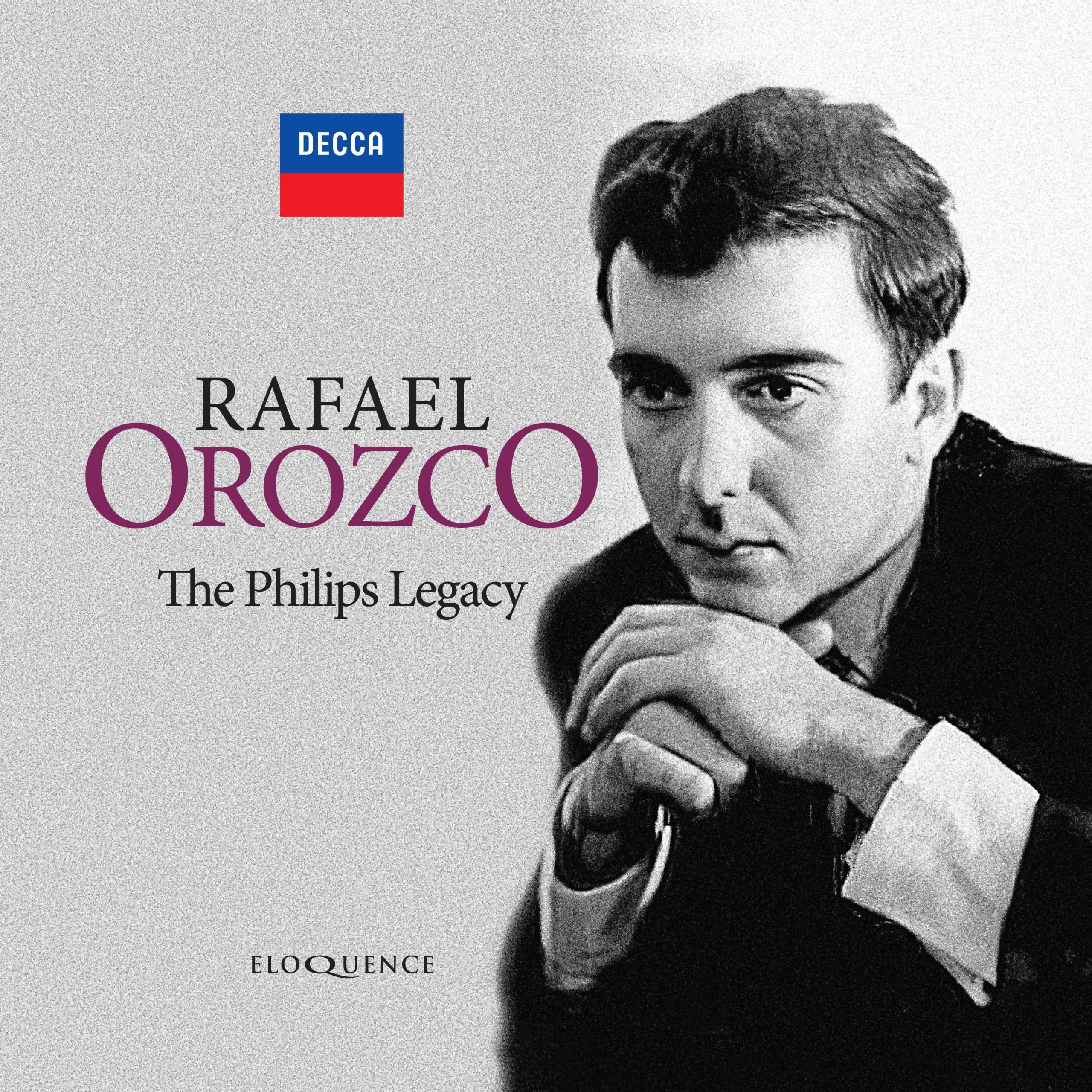 Rafael Orozco – The Philips Legacy - Eloquence Classics