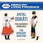 Antal Doráti · Philharmonia Hungarica – The Mercury Masters