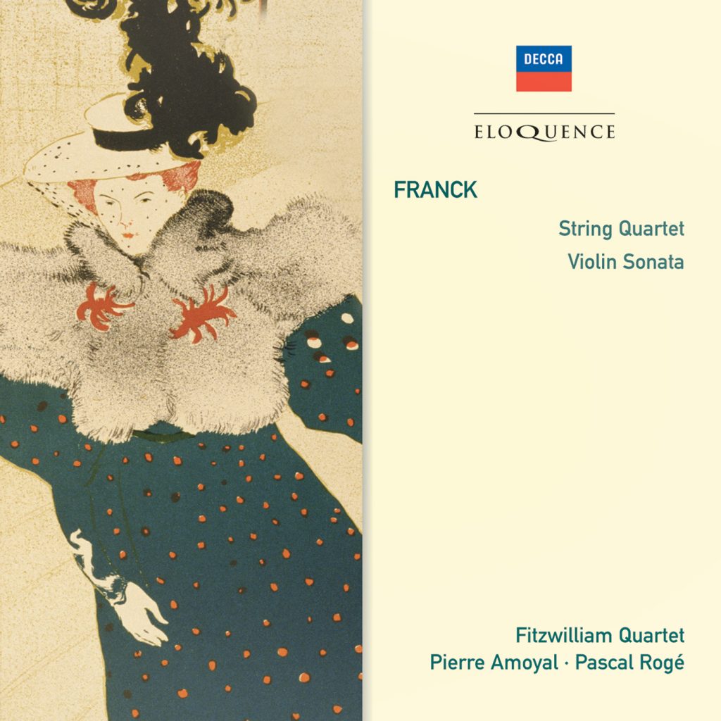 Franck: String Quartet; Violin Sonata