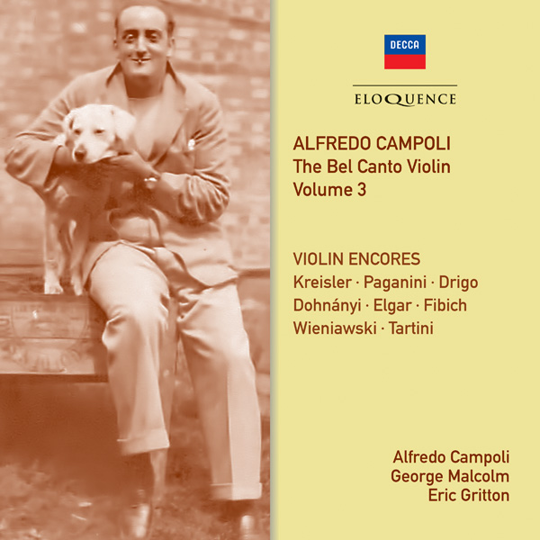 Alfredo Campoli: The Bel Canto Violin – Vol 3